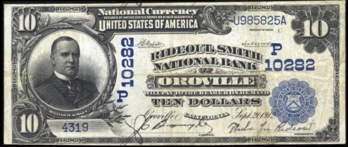Rideout Smith National Bank of Oroville National Currency dollar bill