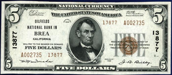 Oilfields National Bank in Brea National Currency dollar bill